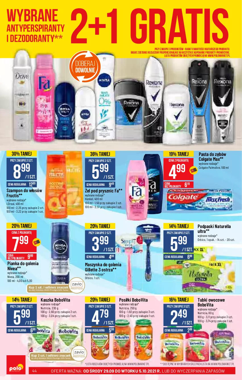 Gazetka promocyjna PoloMarket - Gazetka pomocyjna - ważna 29.09 do 05.10.2021 - strona 44 - produkty: Antyperspirant, BIC, BoboVita, Colgate, Dezodorant, Fa, Fructis, Gillette, Gra, LG, Maszynka, Maszynka do golenia, Naturell, Naturella, Nivea, Palmolive, Pasta do zębów, Pianka do golenia, Podpaski, Szampon, Szynka