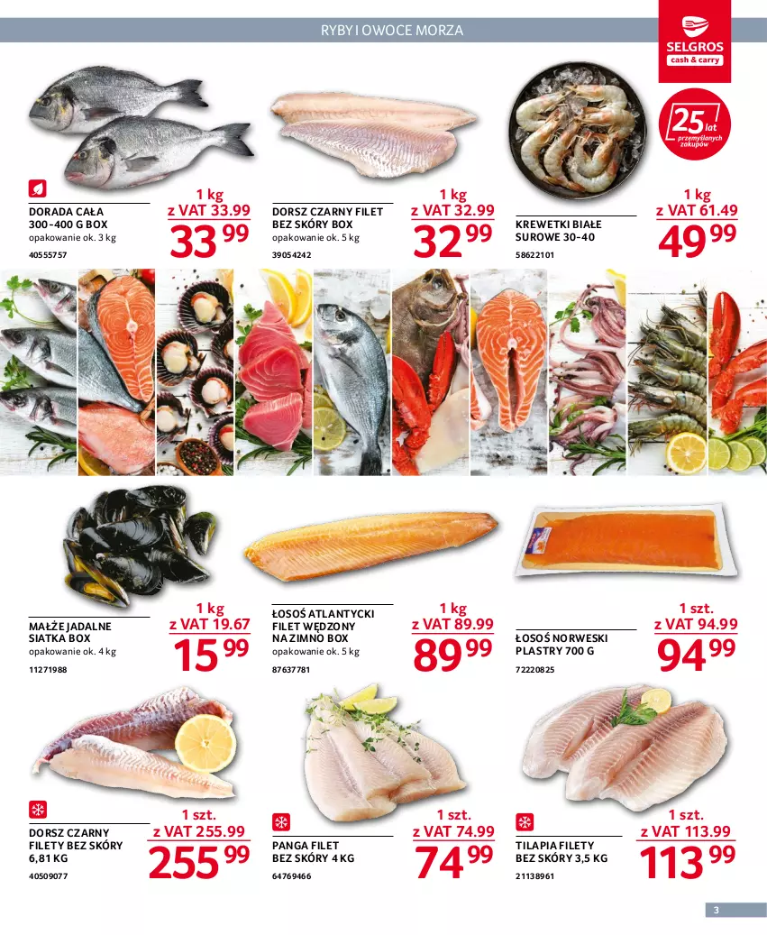 Gazetka promocyjna Selgros - Oferta gastronomiczna - ważna 25.08 do 07.09.2022 - strona 3 - produkty: Dorsz, Krewetki, Małże, Owoce, Panga, Siatka, Tilapia