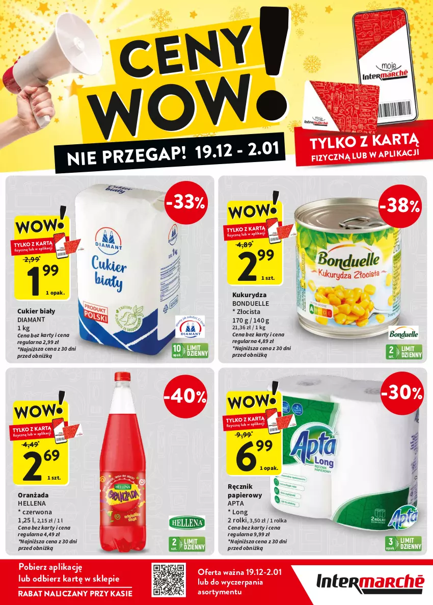 Gazetka promocyjna Intermarche - Gazetka Intermarche - ważna 19.12.2024 do 02.01.2025 - strona 2 - produkty: Bonduelle, Cukier, Diamant, Hellena, Kukurydza, Oranżada, Papier, Ręcznik, Rolki