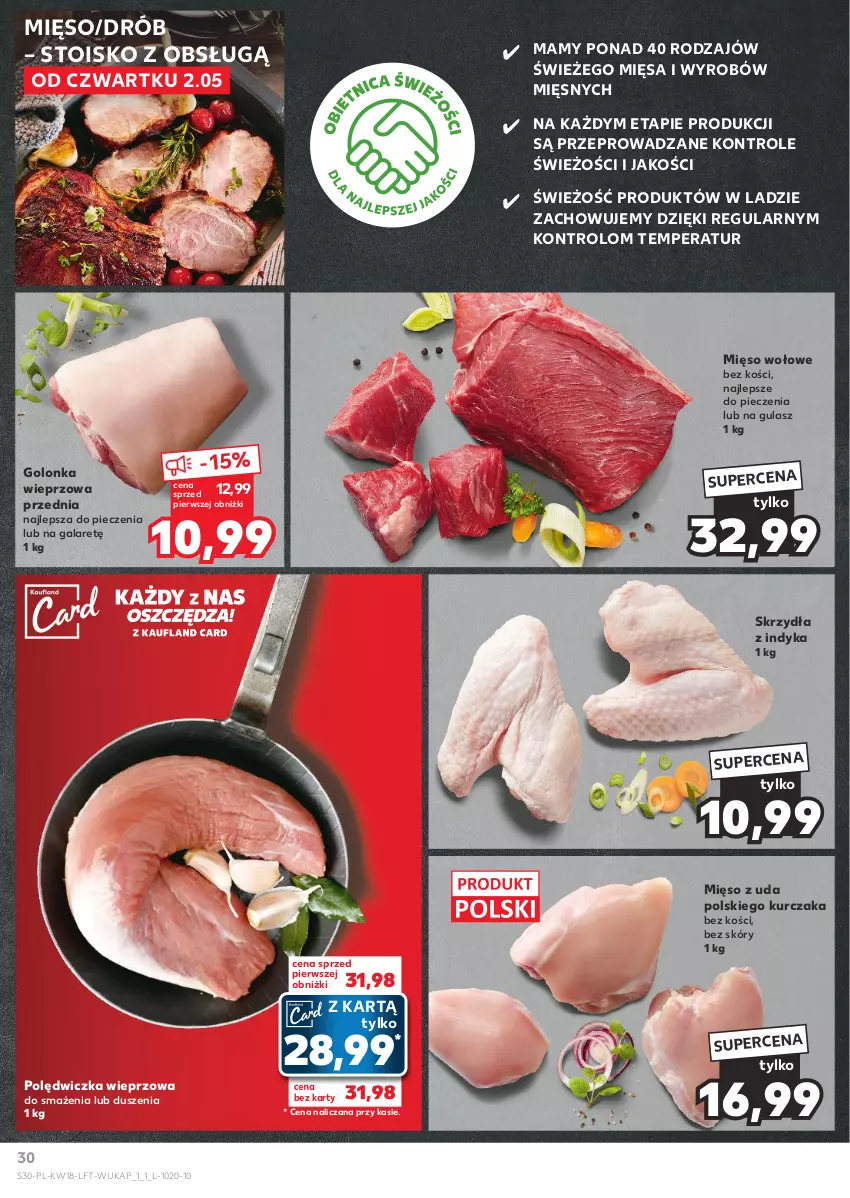 Gazetka promocyjna Kaufland - Gazetka tygodnia - ważna 02.05 do 08.05.2024 - strona 30 - produkty: Drób, Gala, Golonka wieprzowa, Kurczak, Mięso, Mięso wołowe, Piec, Polędwiczka wieprzowa