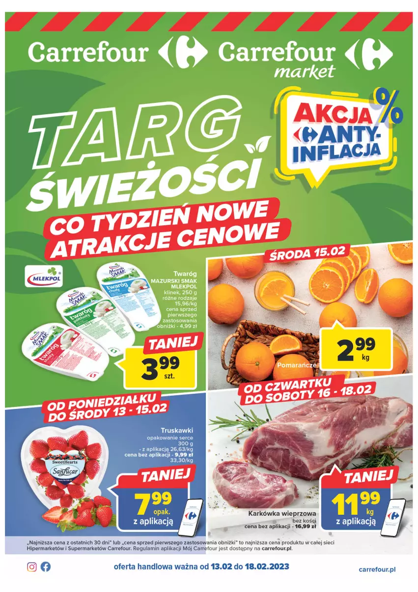 Gazetka promocyjna Carrefour - Gazetka Targ świeżości - ważna 13.02 do 18.02.2023 - strona 1 - produkty: Karkówka wieprzowa, Koc, Ser, Truskawki