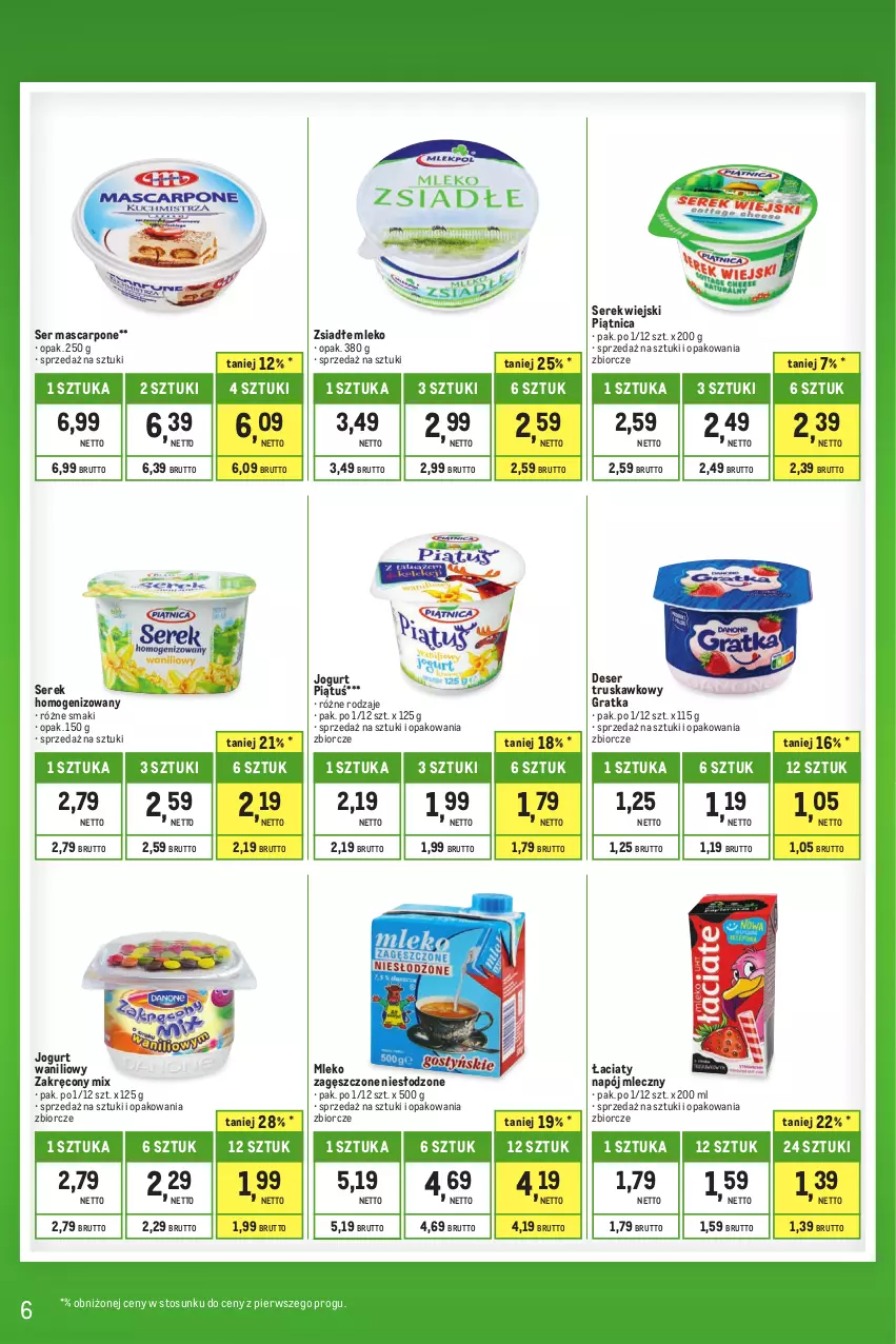 Gazetka promocyjna Makro - Kupujesz więcej płacisz mniej - ważna 01.08 do 31.08.2023 - strona 6 - produkty: Deser, Gra, Jogurt, Mascarpone, Mleko, Mleko zagęszczone, Napój, Napój mleczny, Piątnica, Ser, Serek, Serek homogenizowany, Serek wiejski