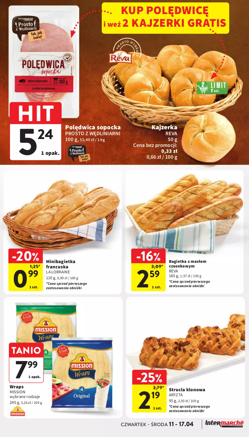 Gazetka promocyjna Intermarche - Gazetka Intermarche - ważna 11.04 do 17.04.2024 - strona 21 - produkty: Bagietka, Gra, Kajzerka, Polędwica, Strucla