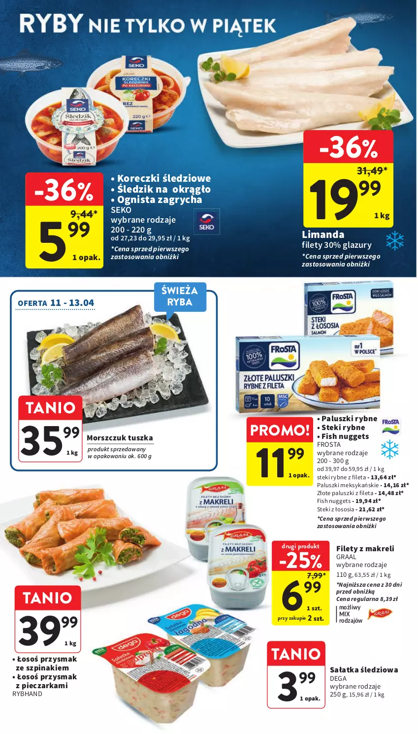 Gazetka promocyjna Intermarche - Gazetka Intermarche - ważna 11.04 do 17.04.2024 - strona 22 - produkty: Dega, Frosta, Gra, Graal, Gry, Koreczki śledziowe, Lazur, Paluszki rybne, Piec, Pieczarka, Ryba, Sałat, Sałatka, SEKO, Sos, Stek, Szpinak, Tusz