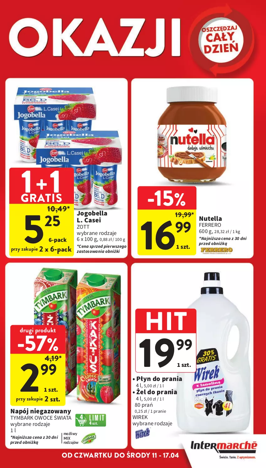 Gazetka promocyjna Intermarche - Gazetka Intermarche - ważna 11.04 do 17.04.2024 - strona 5 - produkty: Bell, Bella, Ferrero, Gra, Jogobella, Napój, Napój niegazowany, Nutella, Owoce, Płyn do prania, Tymbark, Zott