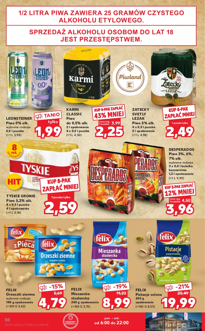 Gazetka promocyjna Kaufland - OFERTA TYGODNIA - ważna 02.06 do 08.06.2022 - strona 30 - produkty: Desperados, Felix, Gra, Karmi, Leon, Mieszanka studencka, Orzeszki, Orzeszki ziemne, Pistacje, Piwa, Piwo, Tyskie