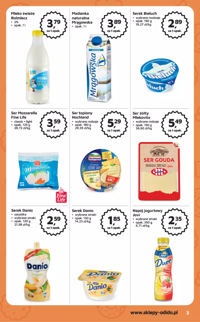 Gazetka promocyjna Odido - Gazetka - ważna 30.12.2022 do 12.01.2023 - strona 3 - produkty: Bieluch, Danio, Gouda, Hochland, Jogurt, Maślanka, Miecz, Mleko, Mozzarella, Napój, Napój jogurtowy, Ser, Serek