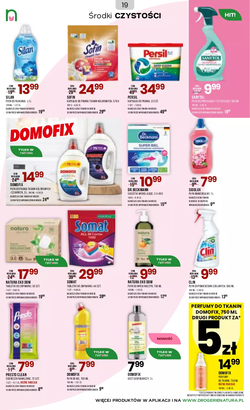 Gazetka promocyjna Drogerie Natura - Gazetka Drogerie Natura - ważna 17.06 do 06.07.2026 - strona 19 - produkty: Clin, Do mycia naczyń, Kapsułki do prania, Ocet, Perfum, Persil, Płyn do mycia, Płyn do mycia naczyń, Płyn do płukania, Płyn do prania, Płyn do wc, Presto, Rama, Sanytol, Sidolux, Silan, Somat, Tablet, Tabletki do zmywarki, Zmywarki
