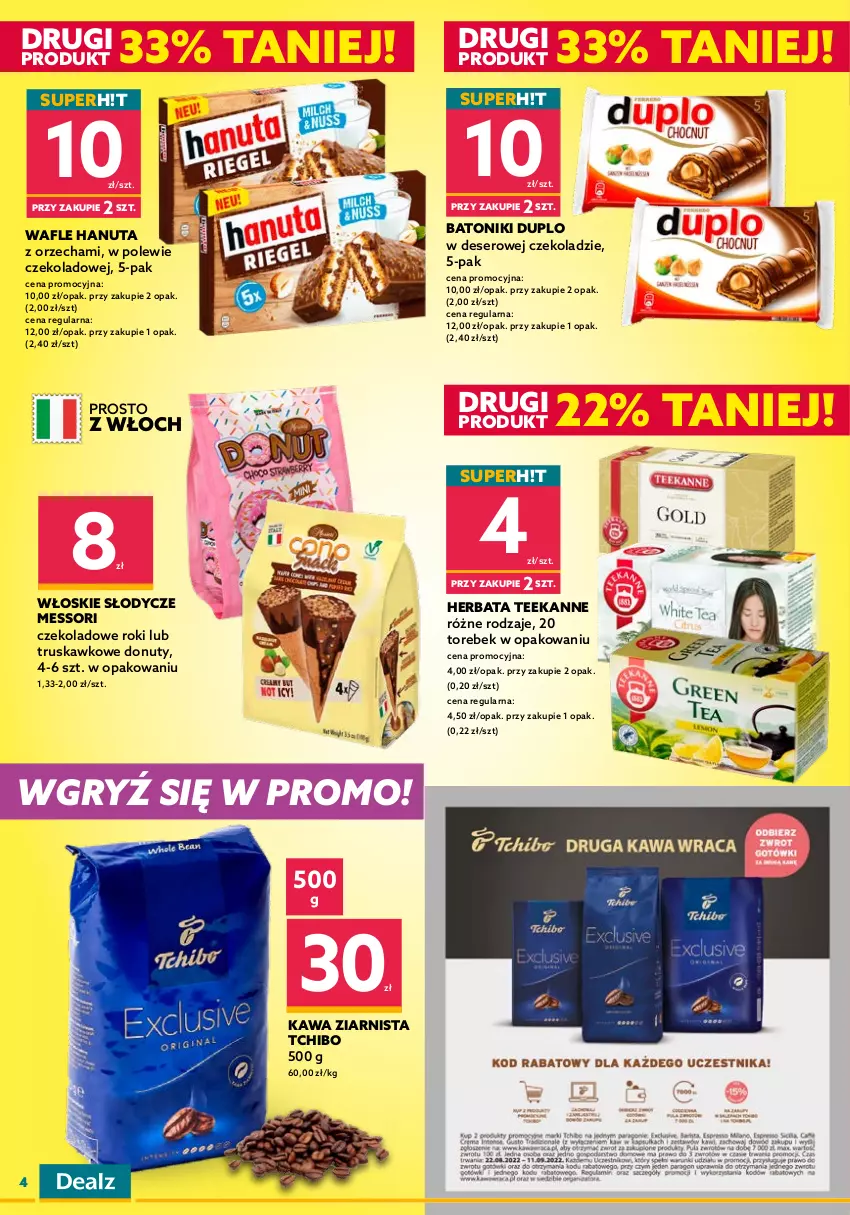 Gazetka promocyjna Dealz - NOWA GAZETKADEALMAGEDON! ATAK NISKICH CEN! - ważna 24.08 do 06.09.2022 - strona 4 - produkty: Baton, Ciastka, Deser, Donut, Gry, Haribo, Herbata, Kawa, Kawa ziarnista, Kit Kat, Mango, Napój, Nutella, Nuty, Ser, Tchibo, Teekanne, Tonik, Truskawki, Wafle