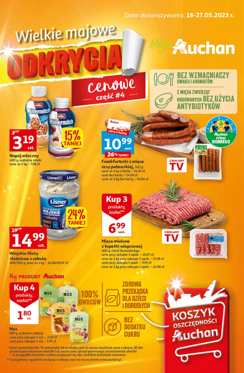 Gazetka promocyjna Auchan - Gazetka Wielkie majowe odkrycia cenowe część #4 Moje Auchan - ważna 18.05 do 27.05.2023 - strona 1 - produkty: Dzieci, Frankfurterki, Mięso, Mięso mielone, Mięso mielone z łopatki wieprzowej, Mus, Napój, Napój mleczny