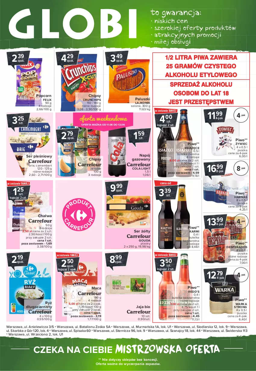 Gazetka promocyjna Carrefour - Gazetka Globi - ważna 07.06 do 14.06.2021 - strona 2 - produkty: Brie, Camembert, Chałwa, Chipsy, Crunchips, Desperados, Felix, Gouda, Gouda plastry, Gra, Harnaś, Jaja, Karmi, Kosz, Książęce, Lajkonik, Lion, Napój, Napój gazowany, Piwa, Piwo, Popcorn, Ryż, Ser, Ser pleśniowy, Warka