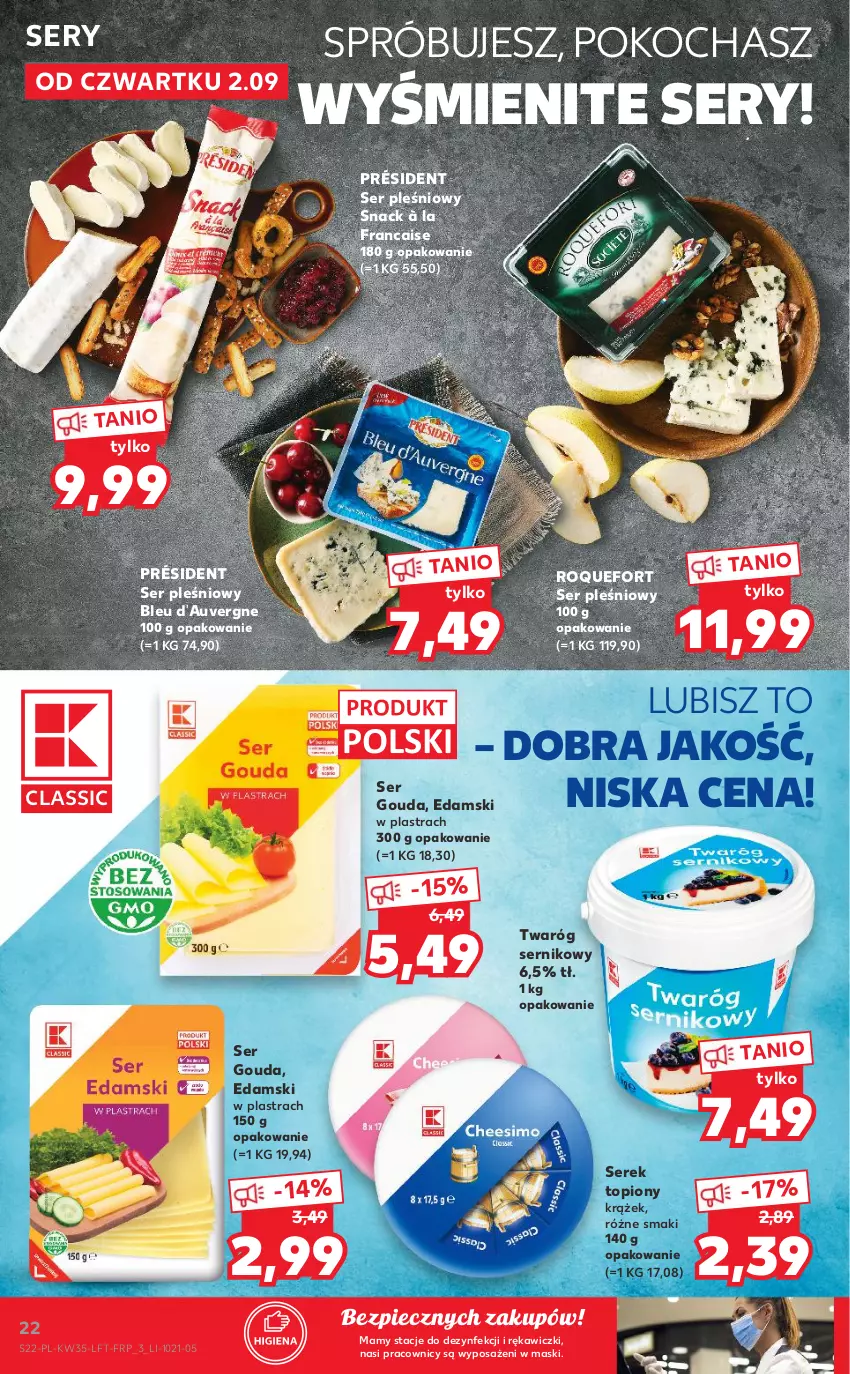 Gazetka promocyjna Kaufland - OFERTA TYGODNIA - ważna 02.09 do 08.09.2021 - strona 22 - produkty: Edam, Gouda, Koc, Piec, Président, Roquefort, Ser, Ser pleśniowy, Serek, Top, Twaróg