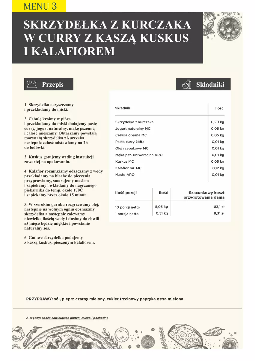 Gazetka promocyjna Makro - [Oferta specjalna] PrzyGOTUJ apetyczne menu! - ważna 01.03 do 31.03.2022 - strona 25 - produkty: Cebula, Cukier, Cukier trzcinowy, Jogurt, Jogurt naturalny, Kalafior, Kosz, Kurczak, Kuskus, Mąka, Masło, Mięso, Mleko, Olej, Olej rzepakowy, Papryka, Piec, Piekarnik, Pieprz, Por, Przyprawy, Skrzydełka z kurczaka, Sól, Sos