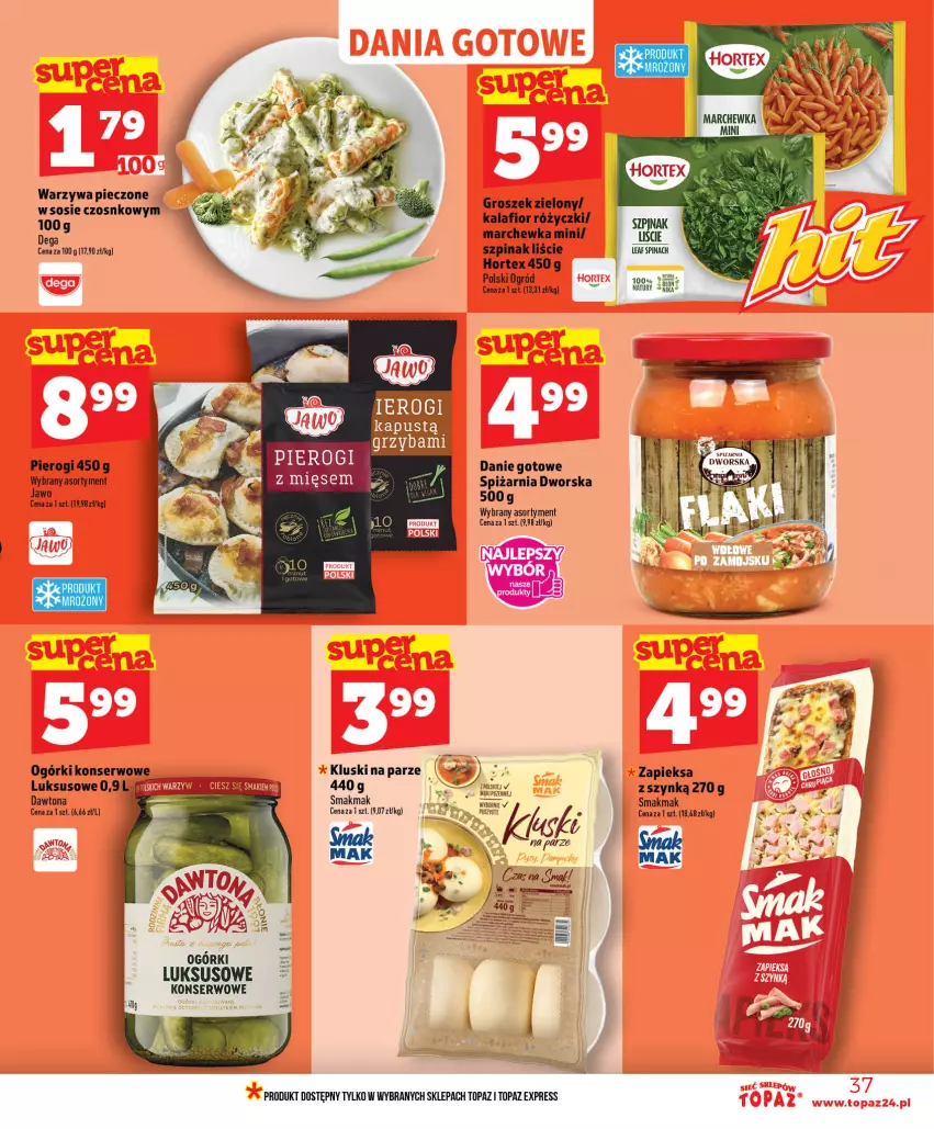 Gazetka promocyjna Topaz - Gazetka - ważna 25.06 do 01.07.2026 - strona 37 - produkty: Danie gotowe, Dawtona, Dega, Groszek, Hortex, Kalafior, Marchewka, Ogórki konserwowe, Ogród, Piec, Pierogi, Ser, Sos, Szpinak, Top, Warzywa