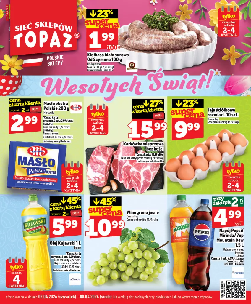 Gazetka promocyjna Topaz - Gazetka - ważna 02.04 do 08.04.2026 - strona 1 - produkty: 7up, Jaja, Karkówka wieprzowa, Kiełbasa, Kiełbasa biała, Masło, Mirinda, Mleko, Mlekovita, Napój, Pepsi, Wino