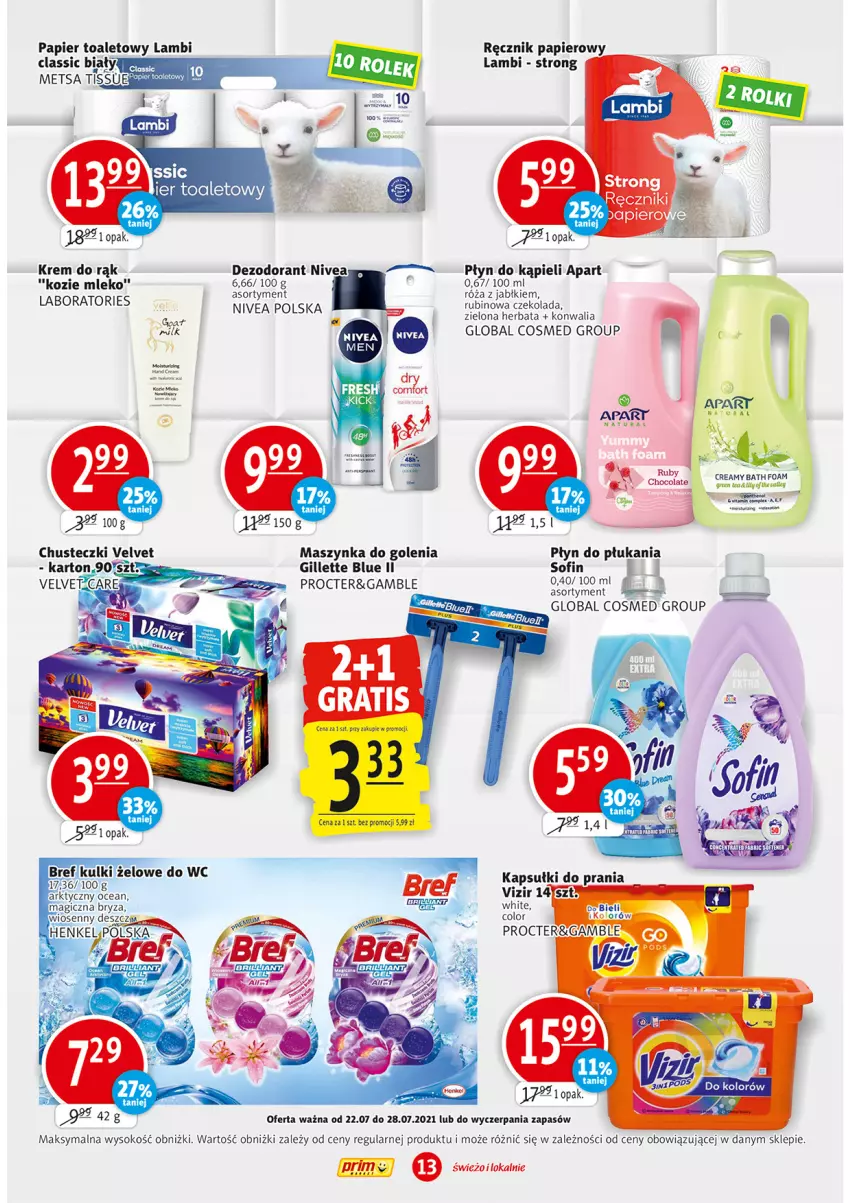 Gazetka promocyjna Prim Market - Gazetka - ważna 22.07 do 28.07.2021 - strona 13 - produkty: Bref, Bryza, Chusteczki, Czekolada, Dezodorant, Gillette, Herbata, Krem do rąk, Maszynka, Maszynka do golenia, Mleko, Nivea, Oleo, Papier, Papier toaletowy, Płyn do kąpieli, Płyn do płukania, Ręcznik, Róża, Rubin, Sok, Szynka, Velvet