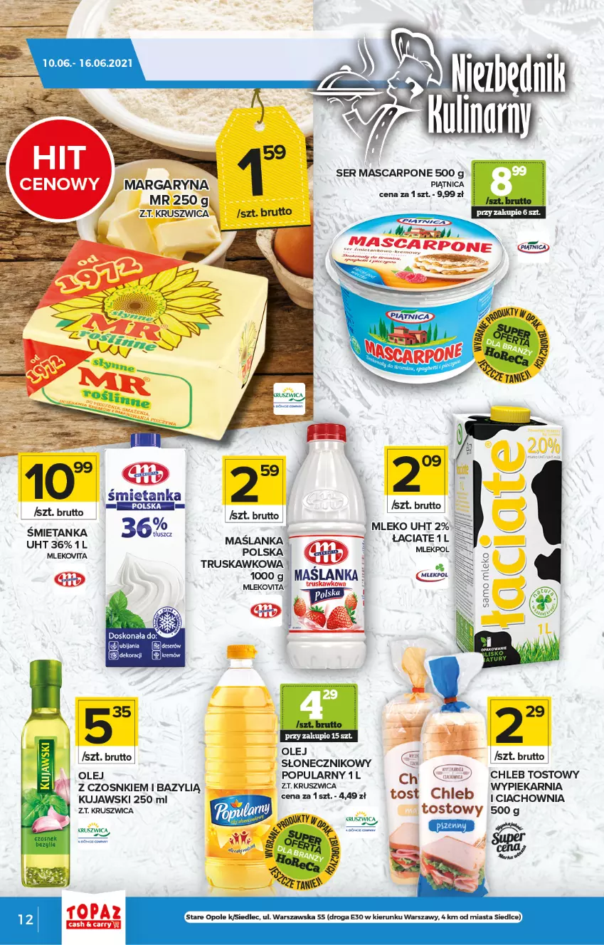 Gazetka promocyjna Topaz - Gazetka - ważna 10.06 do 16.06.2021 - strona 12 - produkty: Bazyl, Chleb, Chleb tostowy, Kujawski, Margaryna, Mascarpone, Maślanka, Mleko, Mlekovita, Olej, Piątnica, Ser