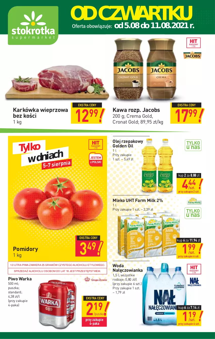 Gazetka promocyjna Stokrotka - Supermarket - ważna 05.08 do 11.08.2021 - strona 1 - produkty: Fa, Farm Milk, Gra, Jacobs, Karkówka wieprzowa, Kawa, Mleko, Nałęczowianka, Olej, Olej rzepakowy, Piwa, Piwo, Pomidory, Warka, Woda