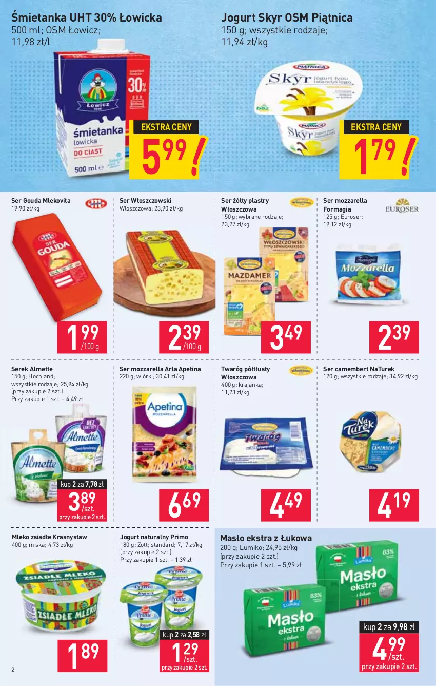 Gazetka promocyjna Stokrotka - Supermarket - ważna 05.08 do 11.08.2021 - strona 2 - produkty: Almette, Camembert, Gouda, Hochland, Jogurt, Jogurt naturalny, Masło, Miska, Mleko, Mleko zsiadłe, Mlekovita, Mozzarella, NaTurek, Piątnica, Ser, Serek, Twaróg, Twaróg półtłusty, Włoszczowski, Zott