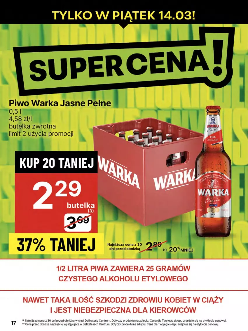 Gazetka promocyjna Delikatesy Centrum - NOWA GAZETKA Delikatesy Centrum od 13 marca! 13-19.03.2025 - ważna 13.03 do 19.03.2025 - strona 17 - produkty: Gra, Piec, Piwa, Piwo, Warka