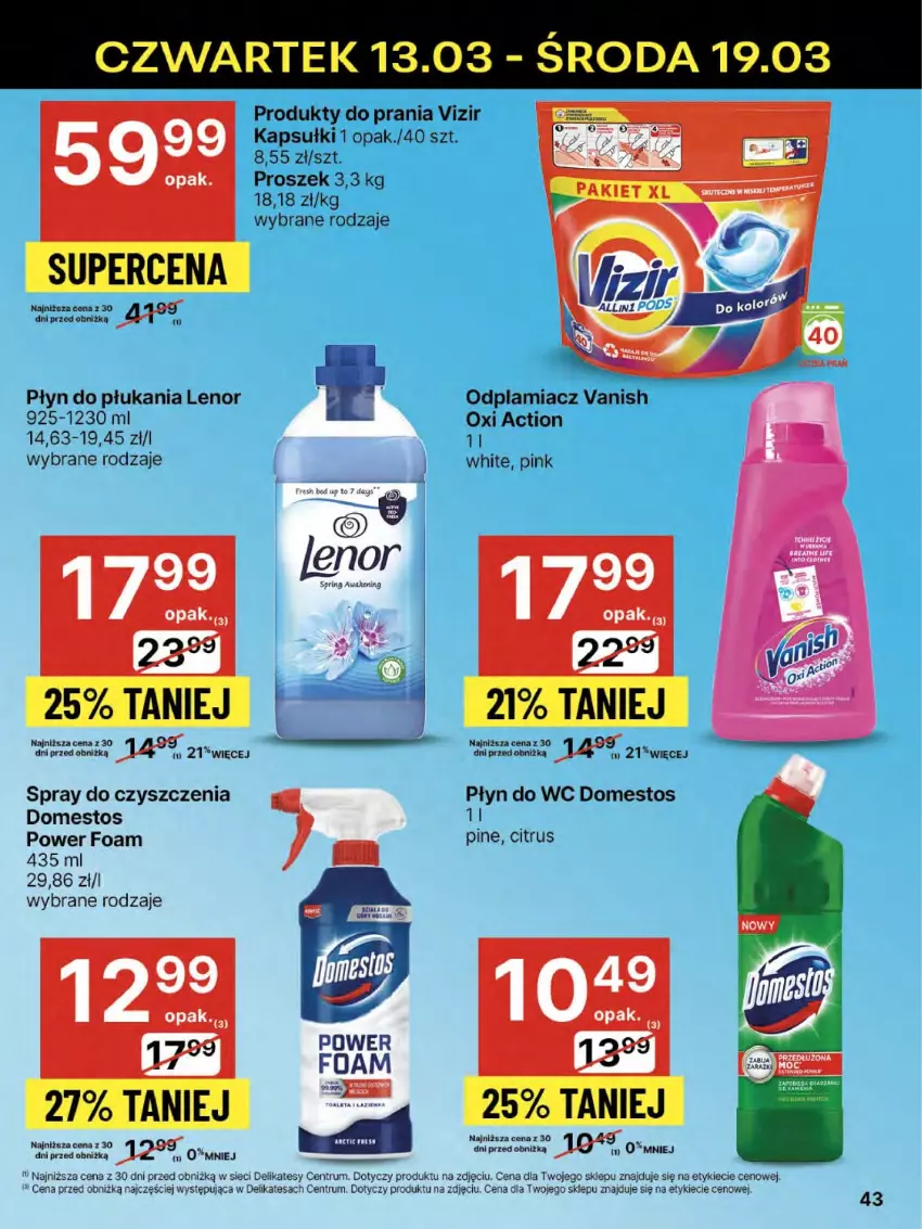 Gazetka promocyjna Delikatesy Centrum - NOWA GAZETKA Delikatesy Centrum od 13 marca! 13-19.03.2025 - ważna 13.03 do 19.03.2025 - strona 43 - produkty: Domestos, Lenor, Odplamiacz, Płyn do płukania, Płyn do wc, Rum, Spray do czyszczenia, Vanish, Vizir