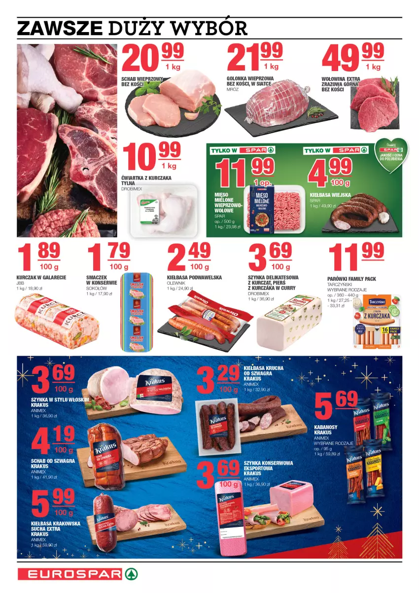 Gazetka promocyjna Spar - EuroSpar - ważna 17.11 do 27.11.2024 - strona 4 - produkty: Drobimex, Fa, Gala, Golonka wieprzowa, Kiełbasa, Kiełbasa podwawelska, Kurczak, Olewnik, Parówki, Ser, Sok, Sokołów, Szynka, Szynka delikatesowa, Wawel, Wołowina