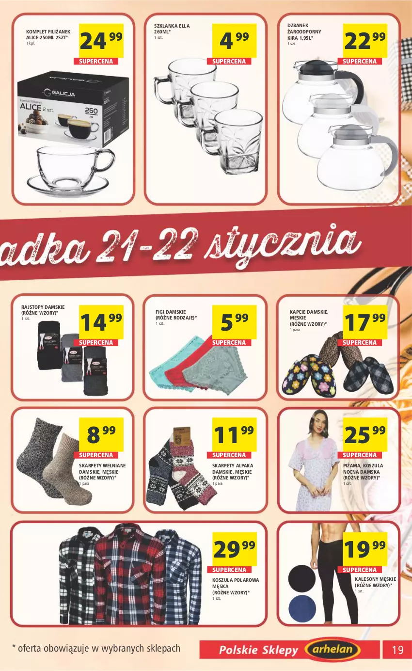 Gazetka promocyjna Arhelan - Gazetka - ważna 13.01 do 22.01.2023 - strona 19 - produkty: Dzbanek, Figi, Kalesony, Kapcie, Karp, Kosz, Koszula, Koszula nocna, Piżama, Por, Rajstopy, Sony, Szklanka, Top