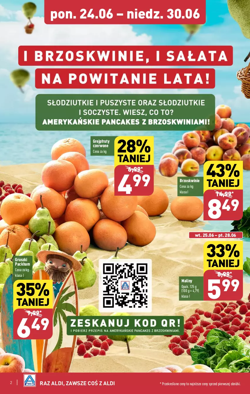 Gazetka promocyjna Aldi - Farmer ALDIK poleca świeże owoce i warzywa - ważna 24.06 do 30.06.2024 - strona 2 - produkty: Brzoskwinie, Grejpfrut, Gruszki, Maliny