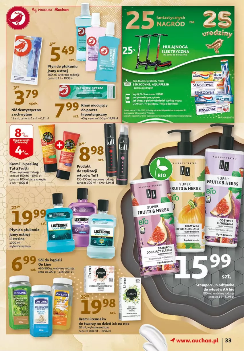 Gazetka promocyjna Auchan - 25 urodziny #1 Hipermarkety - ważna 22.04 do 28.04.2021 - strona 33 - produkty: Fa, Fanta, Hulajnoga, Lirene, Mars, Nić dentystyczna, Odżywka, Peeling, Płyn do płukania, Płyn do płukania jamy ustnej, Sól, Sól do kąpieli, Szampon, Taft