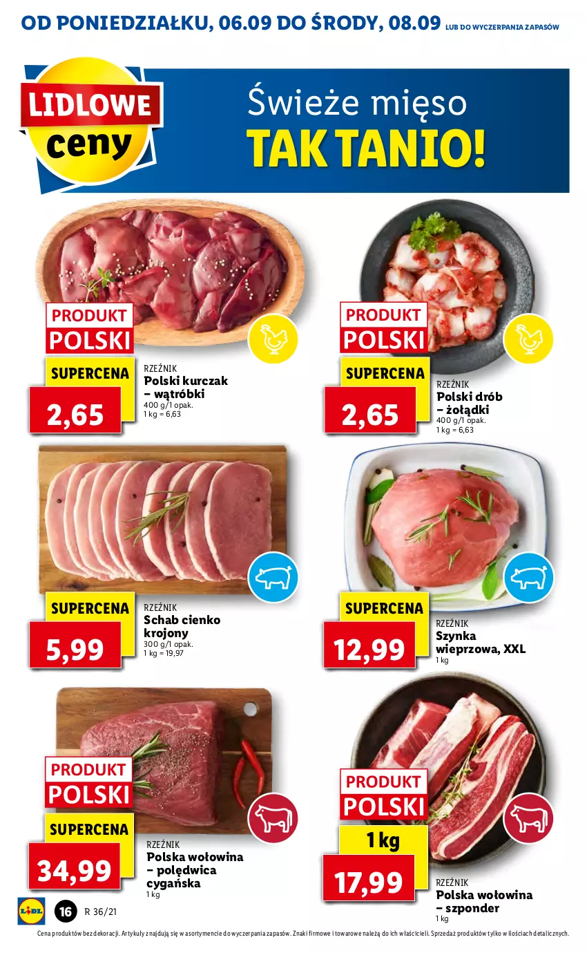 Gazetka promocyjna Lidl - GAZETKA - ważna 06.09 do 08.09.2021 - strona 16 - produkty: Drób, Kurczak, Mięso, Polędwica, Szynka, Szynka wieprzowa, Wołowina