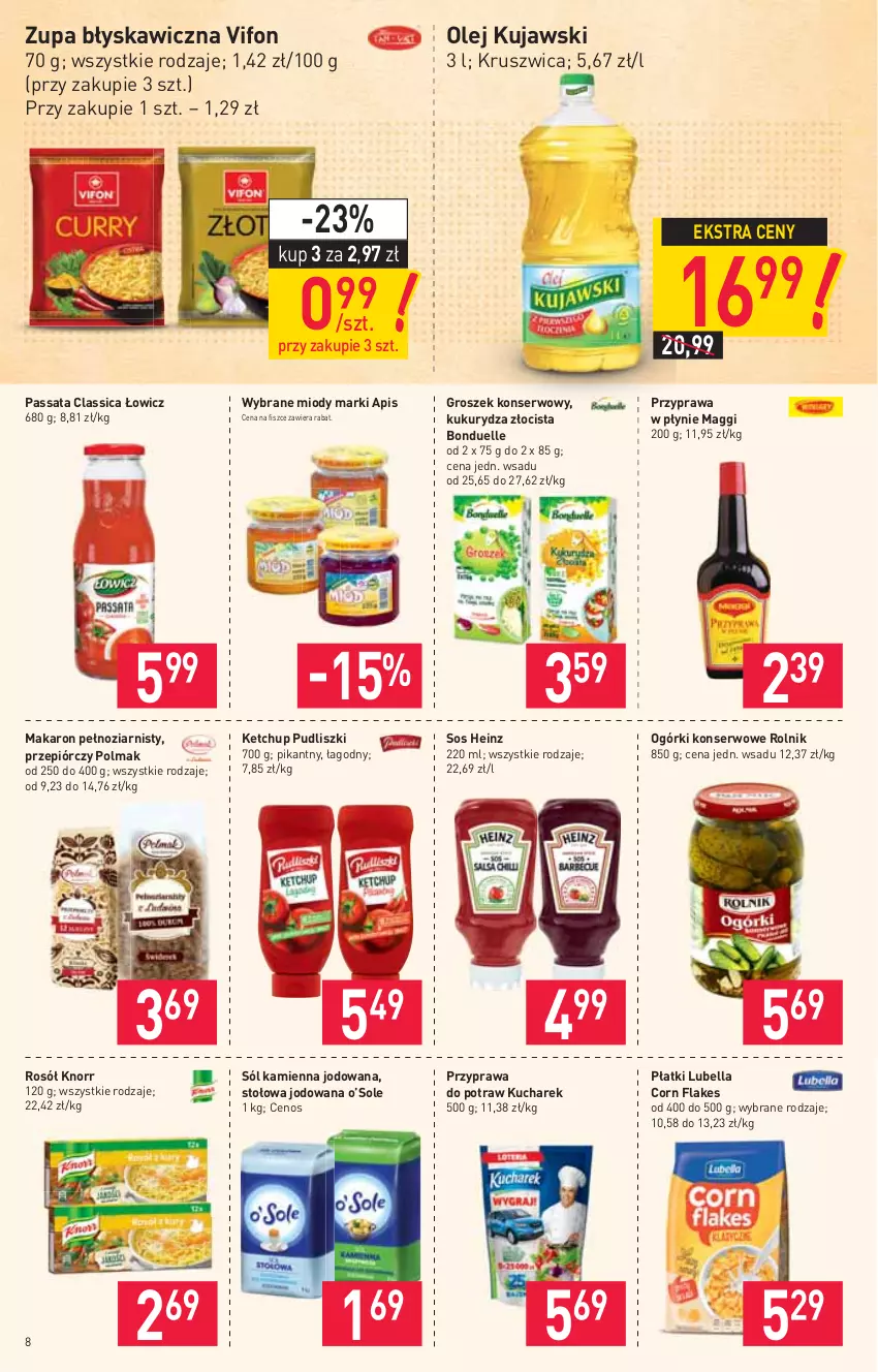 Gazetka promocyjna Stokrotka - Supermarket - ważna 11.02 do 17.02.2021 - strona 8 - produkty: Bell, Bella, Bonduelle, Cenos, Corn flakes, Groszek, Heinz, Ketchup, Knorr, Kucharek, Kujawski, Kukurydza, Lubella, Maggi, Makaron, Ogórki konserwowe, Olej, Olma, Przyprawa do potraw, Przyprawa w płynie, Pudliszki, Rolnik, Rosół, Ser, Sól, Sos, Zupa