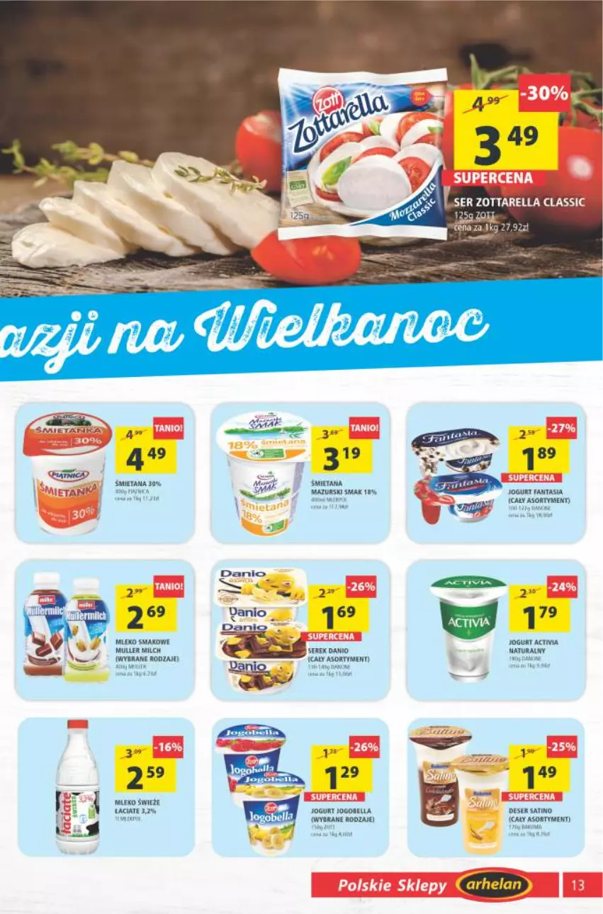 Gazetka promocyjna Arhelan - Gazetka - ważna 26.03 do 04.04.2021 - strona 13 - produkty: Danio, Deser, Fa, Fanta, Jogurt, Por, Sati, Ser