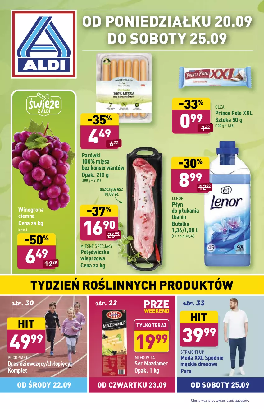 Gazetka promocyjna Aldi - ważna 20.09 do 25.09.2021 - strona 1 - produkty: Dres, Lenor, Mazdamer, Mięsne specjały, Mleko, Mlekovita, Moda, Parówki, Płyn do płukania, Pocopiano, Polędwiczka wieprzowa, Prince Polo, Ser, Spodnie, Tera, Wino, Winogrona