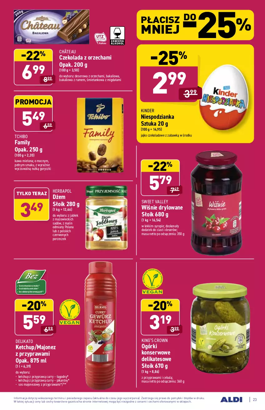 Gazetka promocyjna Aldi - ważna 20.09 do 25.09.2021 - strona 23 - produkty: Czekolada, Deser, Dżem, Fa, Herbapol, Kawa, Kawa mielona, Ketchup, Kinder, King’s Crown, LANA, Majonez, Ogórki konserwowe, Por, Rum, Ser, Sos, Syrop, Tchibo, Tchibo Family, Tera