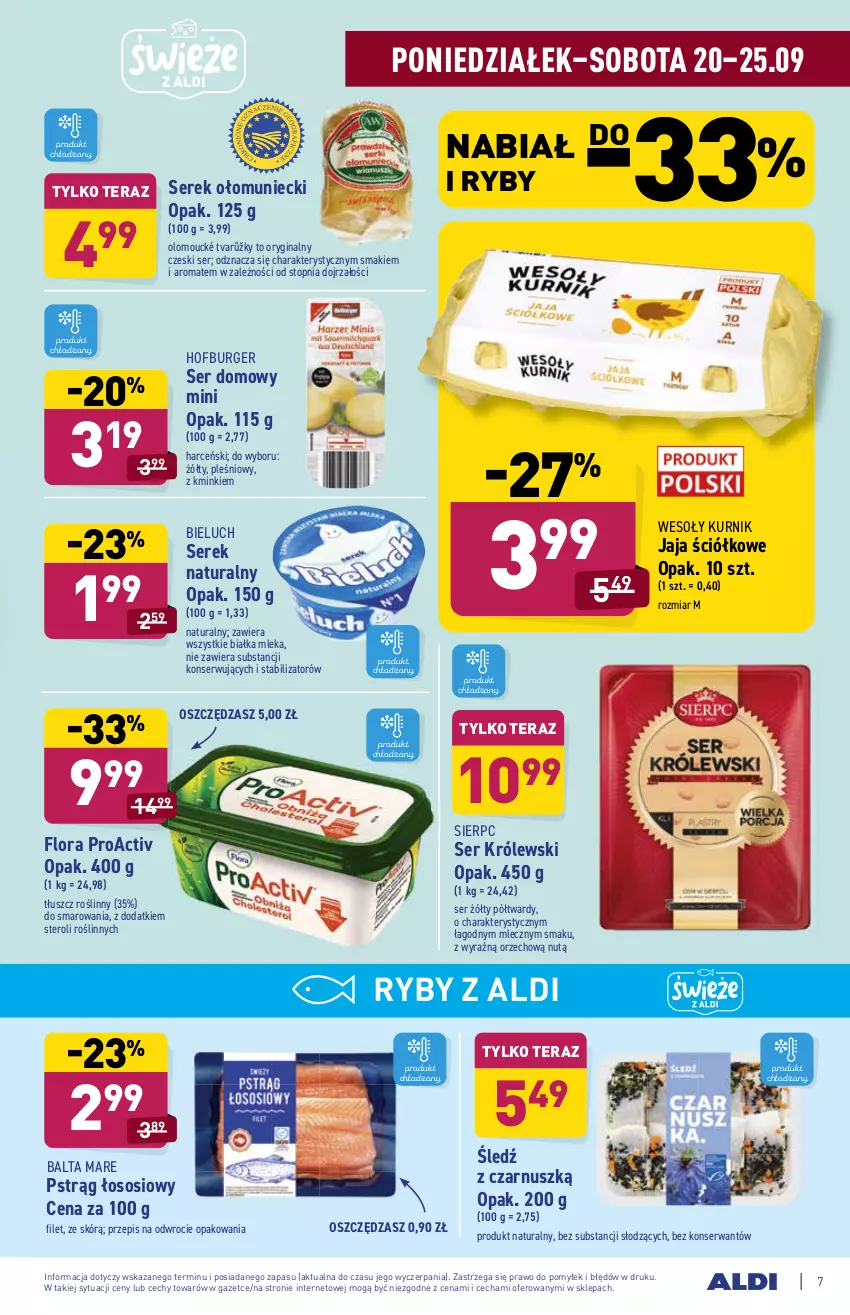 Gazetka promocyjna Aldi - ważna 20.09 do 25.09.2021 - strona 7 - produkty: Balta Mare, Bieluch, Burger, Flora, Gin, Hofburger, Jaja, Królewski, Pstrąg, Pstrąg łososiowy, Ser, Serek, Serek naturalny, Sos, Tera, Tłuszcz roślinny, Top