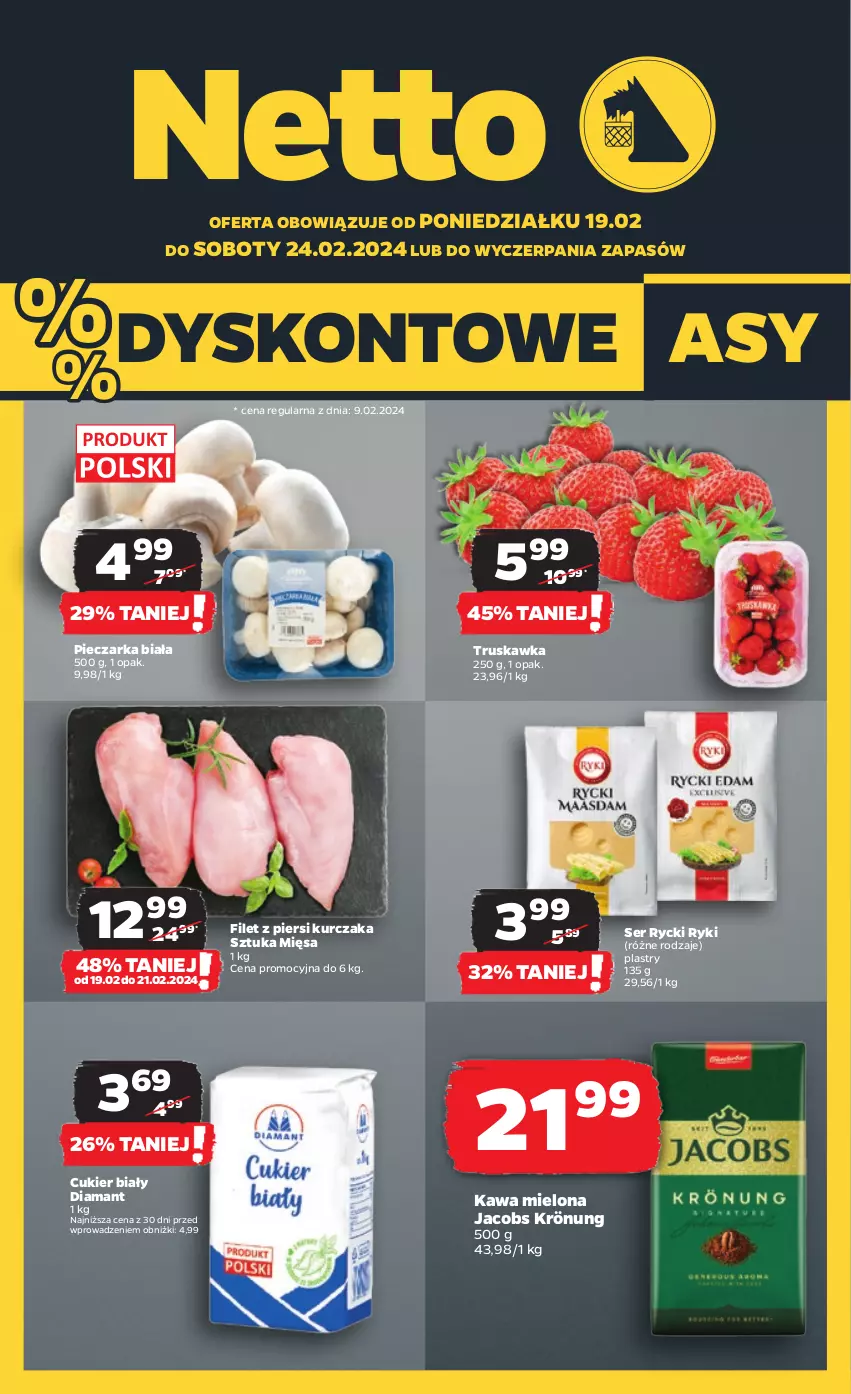 Gazetka promocyjna Netto - Artykuły spożywcze - ważna 19.02 do 24.02.2024 - strona 1 - produkty: Cukier, Diamant, Filet z piersi kurczaka, Jacobs, Jacobs Krönung, Kawa, Kawa mielona, Kurczak, Piec, Pieczarka, Ser