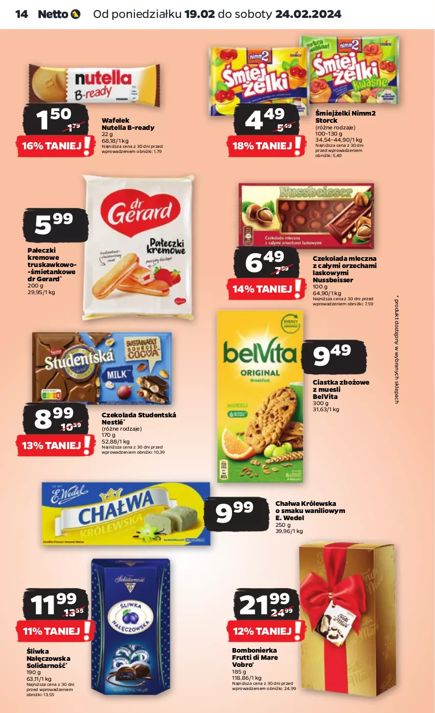 Gazetka promocyjna Netto - Artykuły spożywcze - ważna 19.02 do 24.02.2024 - strona 14 - produkty: BelVita, Chałwa, Ciastka, Czekolada, Czekolada mleczna, Dr Gerard, E. Wedel, Nestlé, Nimm2, Nutella, Ser, Wafelek