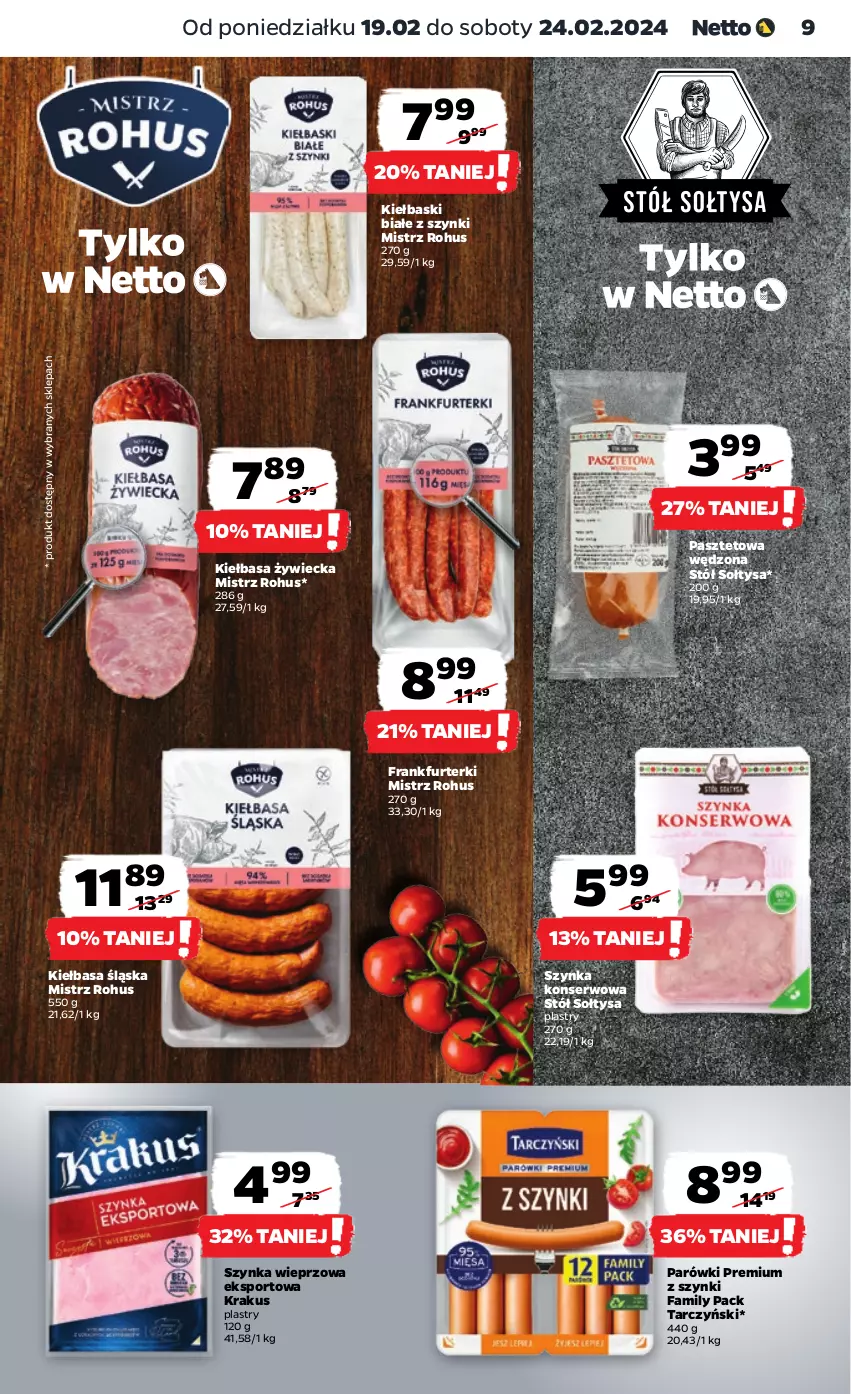 Gazetka promocyjna Netto - Artykuły spożywcze - ważna 19.02 do 24.02.2024 - strona 9 - produkty: Fa, Frankfurterki, Kiełbasa, Kiełbasa śląska, Kiełbaski białe, Krakus, Parówki, Pasztet, Por, Ser, Sport, Stół, Szynka, Szynka konserwowa, Szynka wieprzowa, Tarczyński