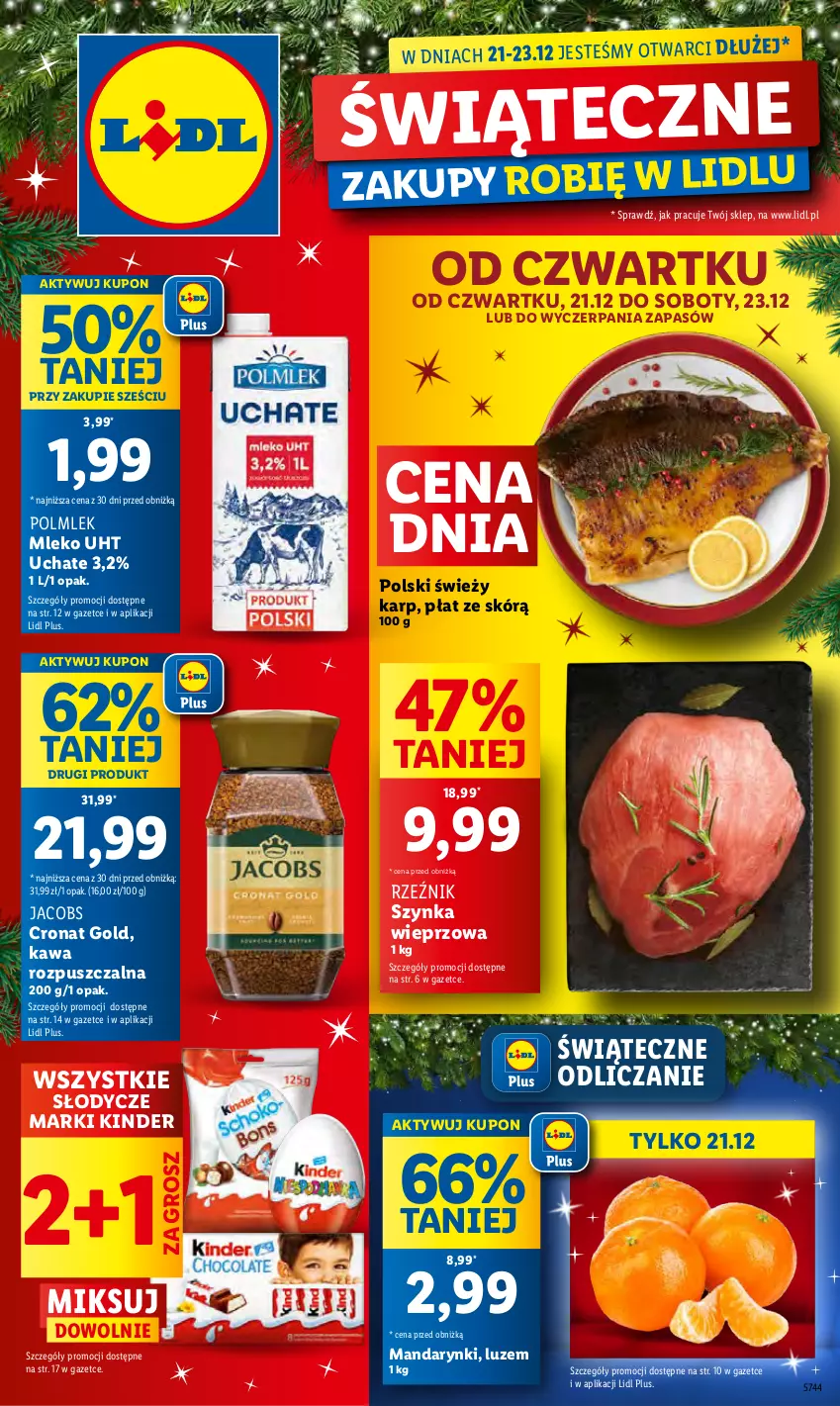 Gazetka promocyjna Lidl - GAZETKA - ważna 21.12 do 23.12.2023 - strona 1 - produkty: Jacobs, Karp, Kawa, Kawa rozpuszczalna, Kinder, Mandarynki, Mleko, POLMLEK, Szynka, Szynka wieprzowa