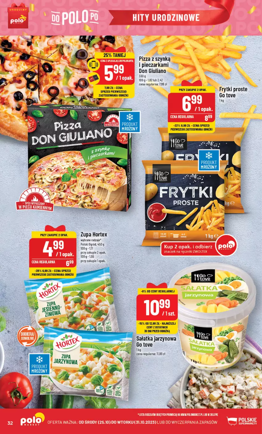 Gazetka promocyjna PoloMarket - Gazetka pomocyjna - ważna 25.10 do 31.10.2023 - strona 32 - produkty: Frytki, Hortex, Ogród, Piec, Pieczarka, Pizza, Sałat, Sałatka, Zupa