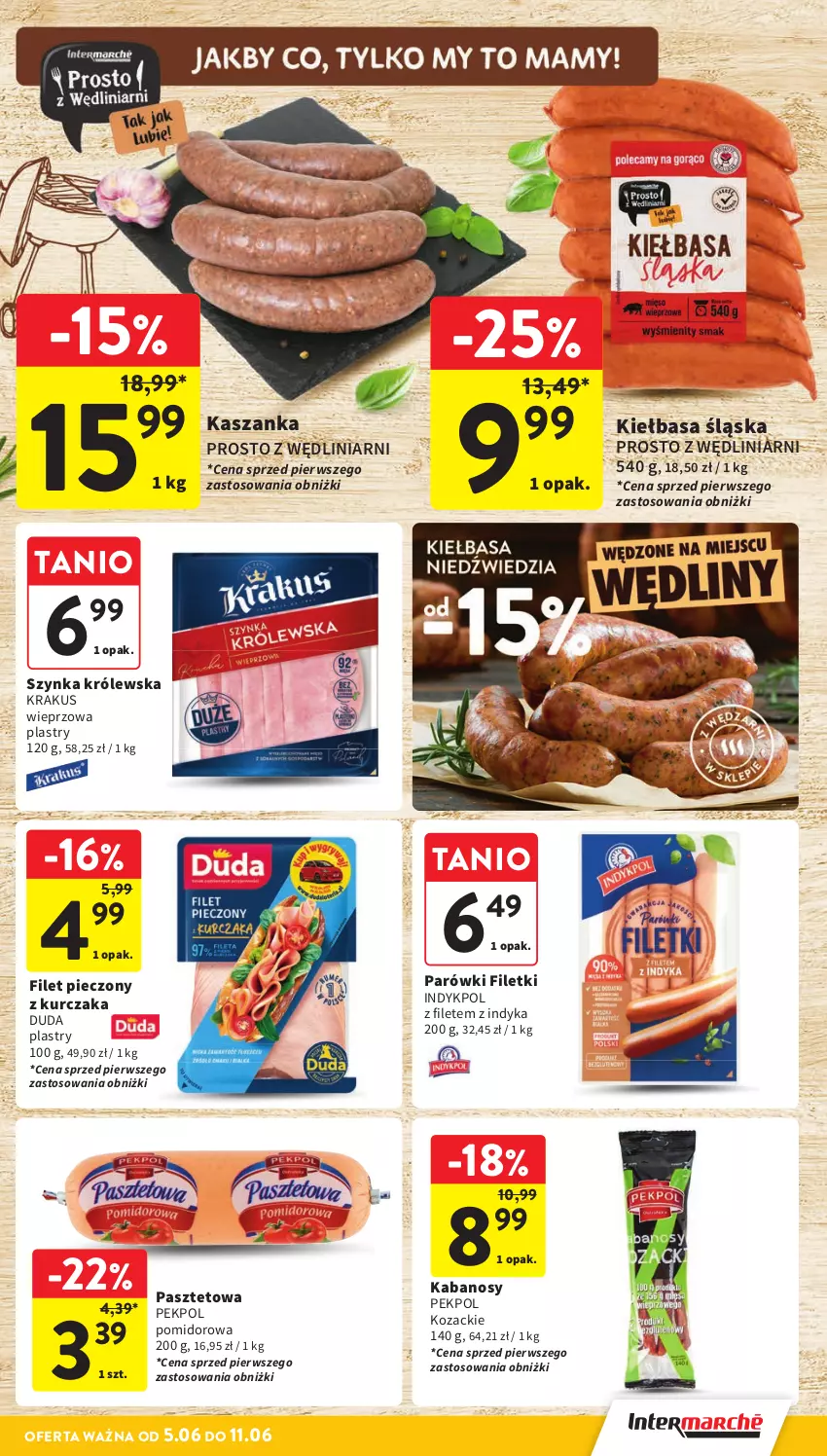 Gazetka promocyjna Intermarche - Gazetka Intermarche - ważna 05.06 do 11.06.2025 - strona 17 - produkty: Duda, Kabanos, Kasza, Kaszanka, Kiełbasa, Kiełbasa śląska, Krakus, Kurczak, Parówki, Pasztet, Pekpol, Piec, Szynka, Szynka Królewska