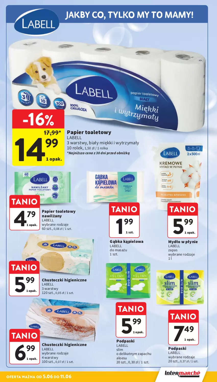 Gazetka promocyjna Intermarche - Gazetka Intermarche - ważna 05.06 do 11.06.2025 - strona 41 - produkty: Bell, Chusteczki, Mydło, Mydło w płynie, Papier, Papier toaletowy, Podpaski