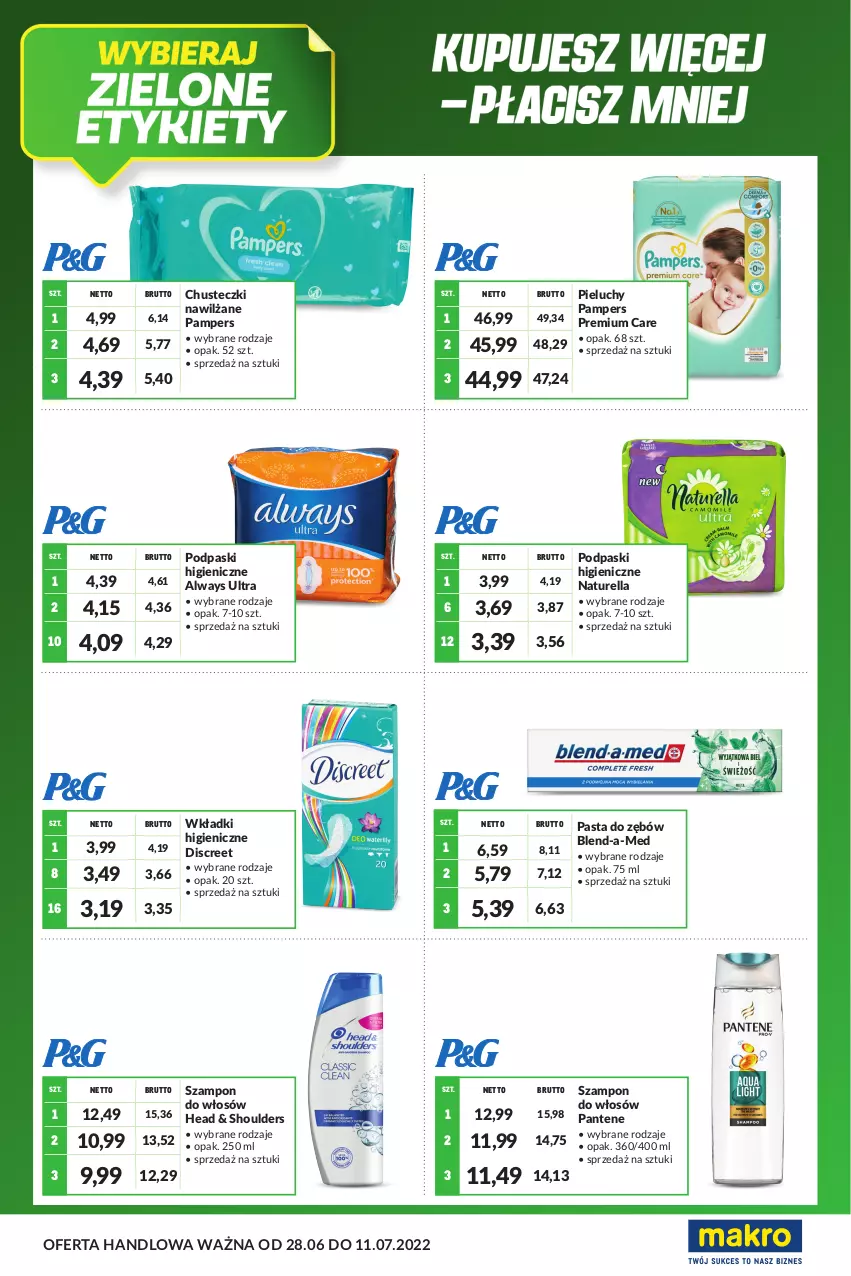 Gazetka promocyjna Makro - [Oferta specjalna] P&G Kupujesz więcej płacisz mniej - ważna 28.06 do 11.07.2022 - strona 1 - produkty: Always, Always Ultra, Blend-a-Med, Chusteczki, Discreet, Naturell, Naturella, Pampers, Pantene, Pasta do zębów, Pieluchy, Podpaski, Szampon, Wkładki