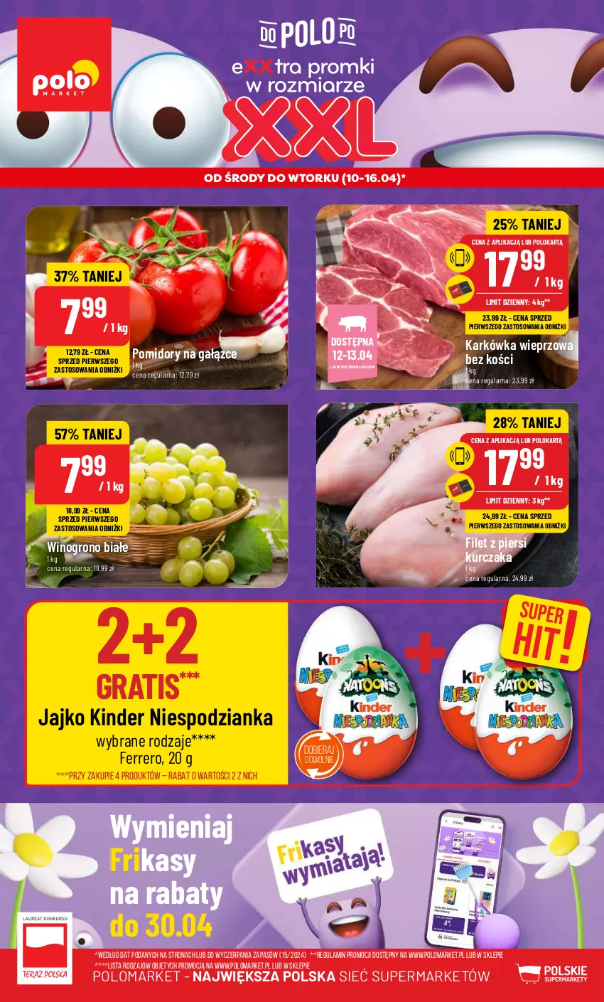 Gazetka promocyjna PoloMarket - Gazetka pomocyjna - ważna 10.04 do 16.04.2024 - strona 1 - produkty: Ferrero, Filet z piersi kurczaka, Gra, Karkówka wieprzowa, Kinder, Kurczak, Pomidory, Wino