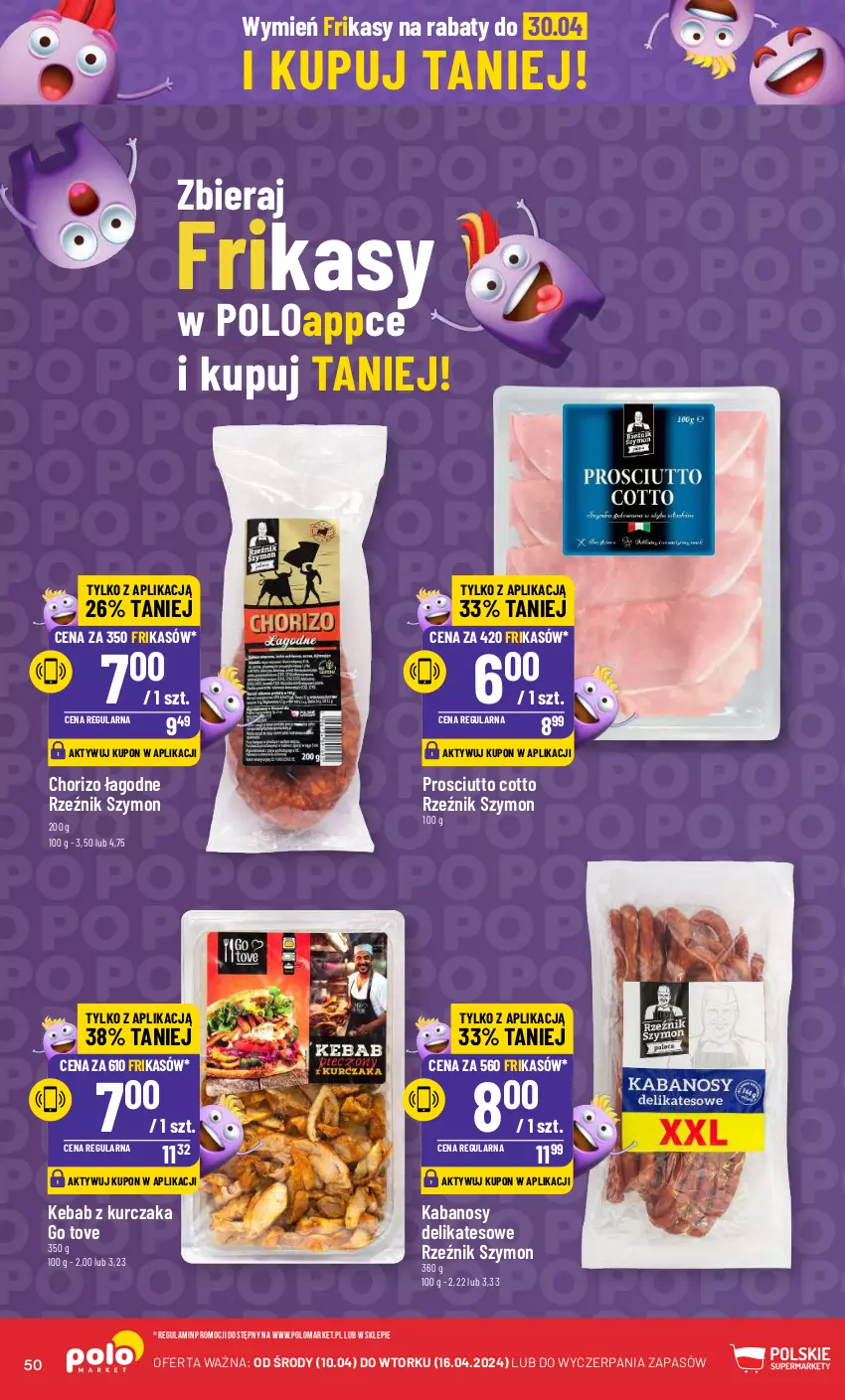 Gazetka promocyjna PoloMarket - Gazetka pomocyjna - ważna 10.04 do 16.04.2024 - strona 50 - produkty: Kabanos, Kebab, Kebab z kurczaka, Kurczak, Prosciutto