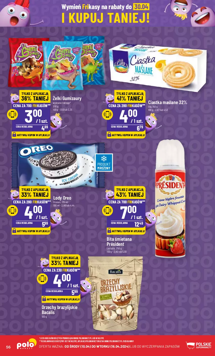 Gazetka promocyjna PoloMarket - Gazetka pomocyjna - ważna 10.04 do 16.04.2024 - strona 56 - produkty: Ciastka, Lody, Oreo, Président