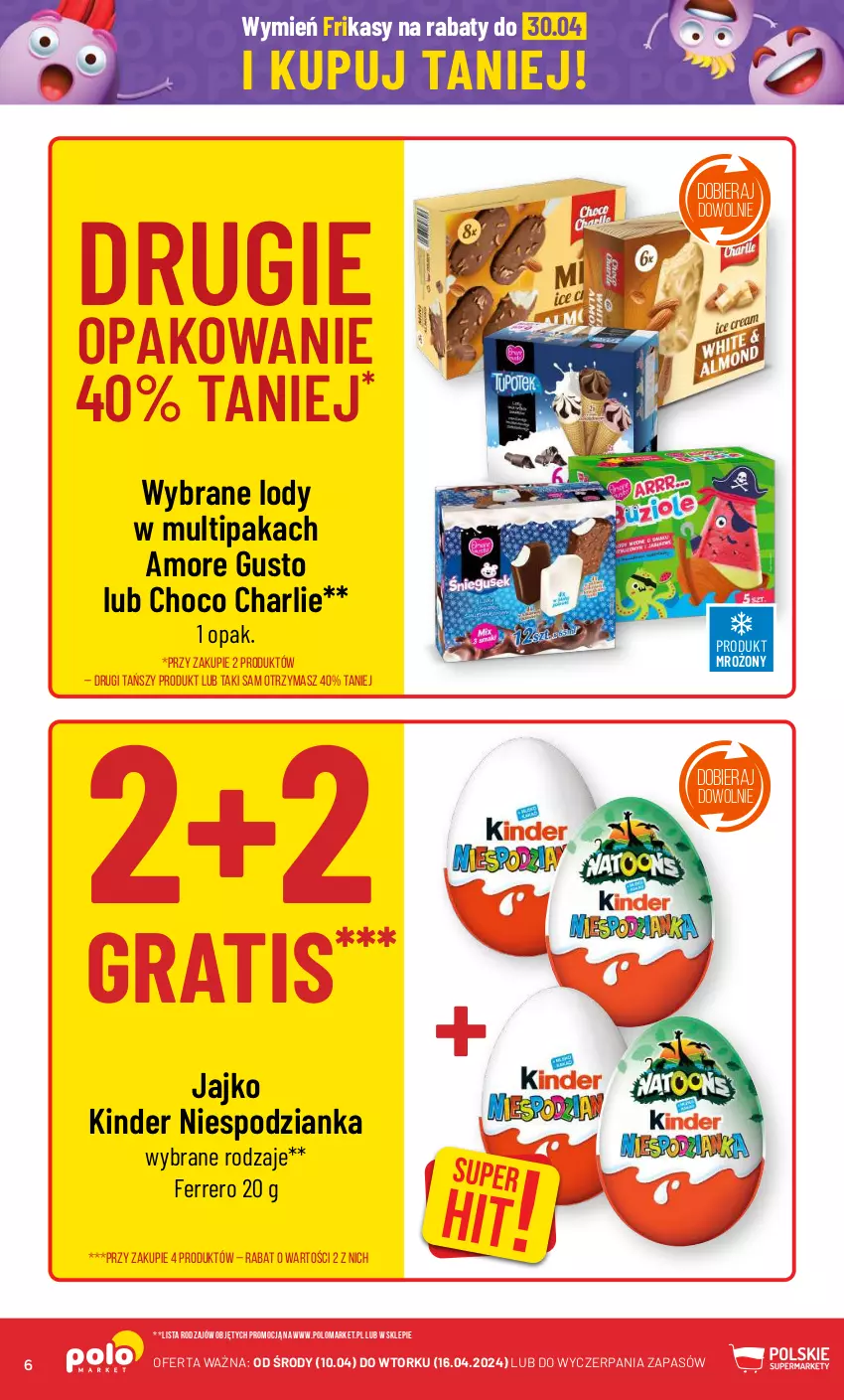 Gazetka promocyjna PoloMarket - Gazetka pomocyjna - ważna 10.04 do 16.04.2024 - strona 6 - produkty: Ferrero, Gra, Kinder, Lody