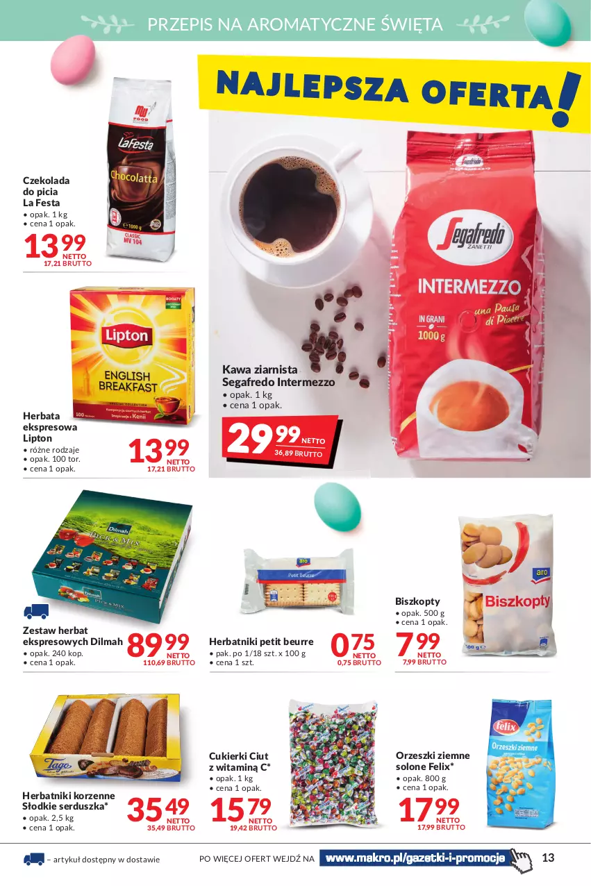 Gazetka promocyjna Makro - [Oferta promocyjna] Artykuły spożywcze i przemysłowe - ważna 05.04 do 18.04.2022 - strona 13 - produkty: Biszkopty, Cukier, Cukierki, Czekolada, Dilmah, Felix, Herbata, Herbatniki, Herbatniki Petit Beurre, Kawa, Kawa ziarnista, Lipton, Orzeszki, Orzeszki ziemne, Segafredo, Ser