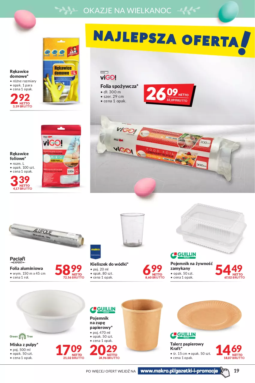 Gazetka promocyjna Makro - [Oferta promocyjna] Artykuły spożywcze i przemysłowe - ważna 05.04 do 18.04.2022 - strona 19 - produkty: Folia aluminiowa, Kieliszek, Miska, Papier, Pojemnik, Rękawice, Talerz, Talerz papierowy