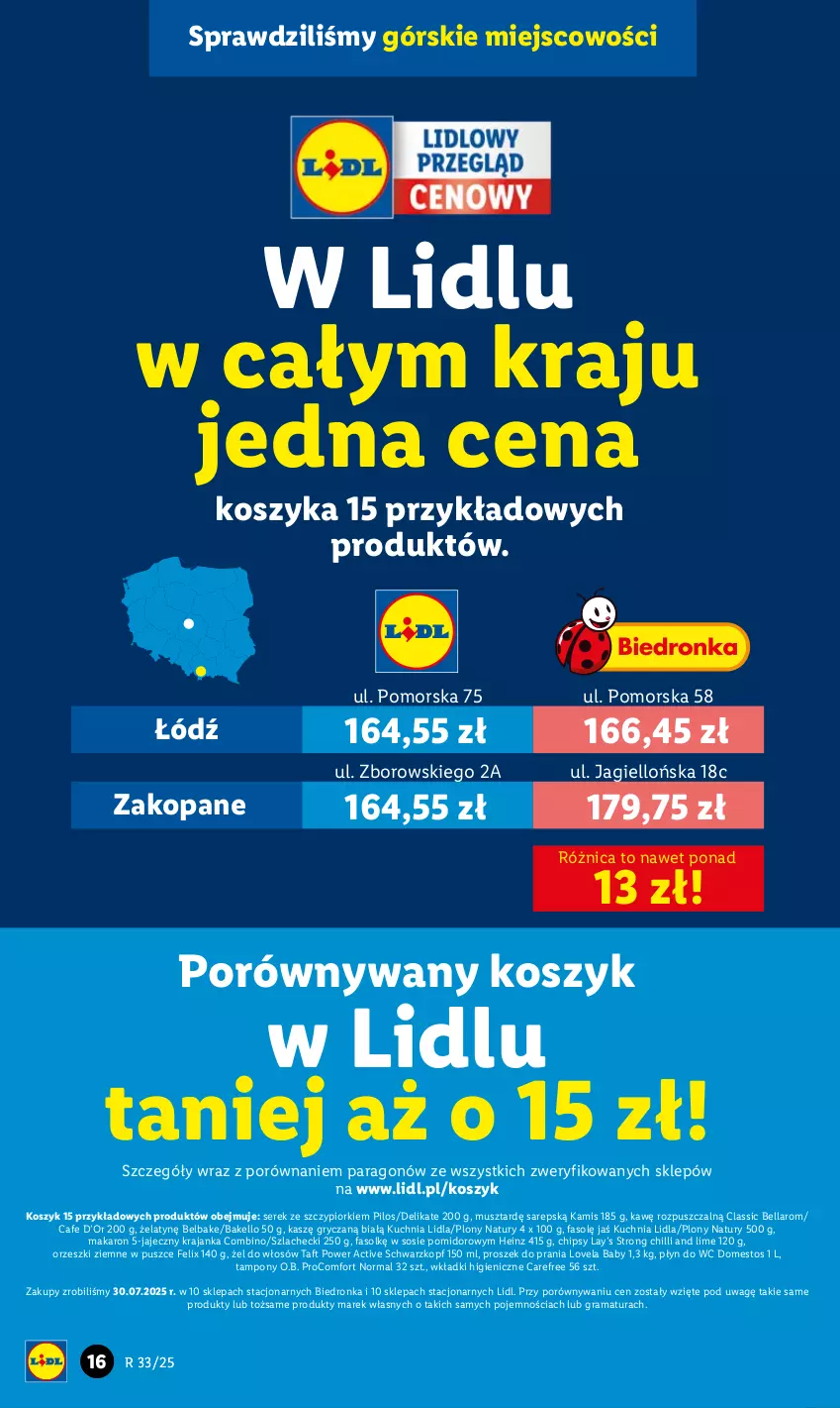 Gazetka promocyjna Lidl - GAZETKA - ważna 13.08 do 16.08.2025 - strona 16 - produkty: Bell, Bella, Carefree, Chipsy, Domestos, Dron, Fa, Felix, Gra, Gry, Heinz, Kamis, Kosz, Kuchnia, Lay’s, Lovela, Makaron, Mus, O.B., Orzeszki, Orzeszki ziemne, Pilos, Płyn do wc, Por, Proszek do prania, Rama, Schwarzkopf, Ser, Serek, Sos, Taft, Tampony, Wkładki